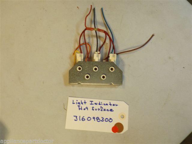 FRIGIDAIRE STOVE 316098300 Light-indicator, Hot Surface USED PART FRIGIDAIRE STOVE 316098300 Light-indicator, Hot Surface USED PART